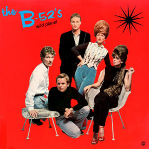 Read more about the article The B-52’s — Wild Planet
