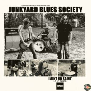 Read more about the article Junkyard Blues Society — I Aint No Saint [2018]
