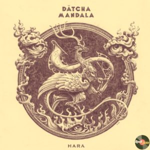 Read more about the article Dätcha Mandala — Hara [2020]